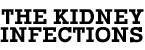 The Kidney Infections